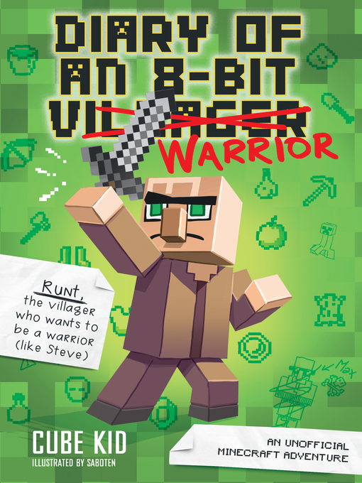 Title details for Diary of an 8-Bit Warrior by Cube Kid - Wait list